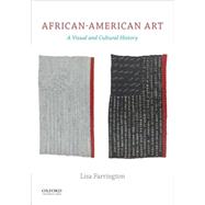 African-American Art A Visual...,Farrington, Lisa,9780199995394