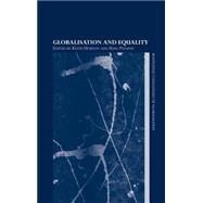 Globalisation and Equality by Horton,Keith;Horton,Keith, 9780415325394