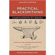 Practical Blacksmithing The...,Richardson, M. T.,9780785835394