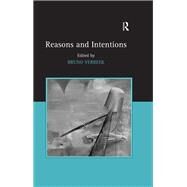 Reasons and Intentions by Verbeek,Bruno;Verbeek,Bruno, 9781138265394