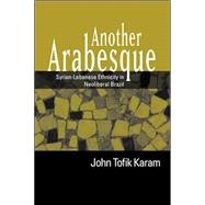 Another Arabesque by Karam, John Tofik, 9781592135394