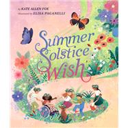 Summer Solstice Wish by Kate Allen Fox, 9798889835394