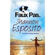 Faux Pas by Esposito, Shannon, 9780727885395
