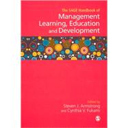 The Sage Handbook of Management Learning, Education and Development by Steven J Armstrong, 9781412935395