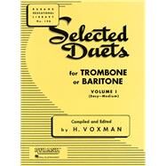 Selected Duets for Trombone or Baritone Volume 1 - Easy to Medium by Unknown, 9781423445395