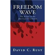 Freedom Wave by Rust, David C., 9781507695395
