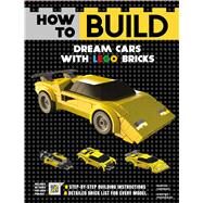 How to Build Dream Cars With Lego Bricks by Zamboni, Mattia; Panteleon, George, 9781684125395
