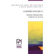 La memoria novelada by Suarez, Juan Carlos Cruz; Hansen, Hans Lauge; Cuervo, Antolin Sanchez, 9783034315395
