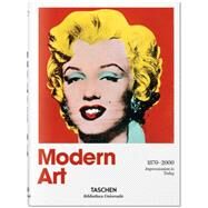 Modern Art by Elger, Dietmar; Gantefuhrer, Anne; Grimme, Karin H.; Hess, Barbara; Holzwarth, Hans Werner, 9783836555395