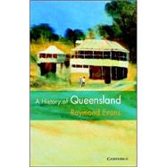 A History of Queensland by Raymond Evans, 9780521545396