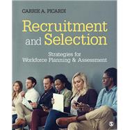Recruitment and Selection by Picardi, Carrie A., 9781483385396