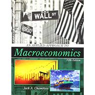 An Applied Approach to Macroeconomics by Chambless, Jack A., 9781524965396