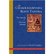 The Chakrasamvara Root Tantra by Gonsalez, David, 9781614295396