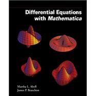 Differential Equations With Mathematica by Abell, Martha L.; Braselton, James P., 9780120415397