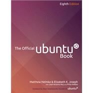 The Official Ubuntu Book by Helmke, Matthew; Joseph, Elizabeth K.; Rey, Jose Antonio; Ballew, Philip; Hill, Benjamin Mako, 9780133905397