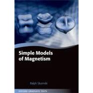 Simple Models of Magnetism by Skomski, Ralph, 9780199655397