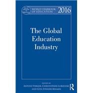 World Yearbook of Education 2016: The Global Education Industry by Verger; Antoni, 9781138855397