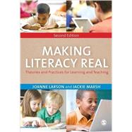 Making Literacy Real by Larson, Joanne; Marsh, Jackie, 9781446295397