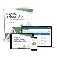 Payroll Accounting: A Practical, Real-World Approach (Print w/ eBook+eLab) by Eric A. Weinstein, 9781640615397