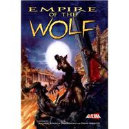 Empire of the Wolf by Kogge, Michael; Parsons, Dan; Dillon, Marshall; Rabbitte, David, 9781934985397