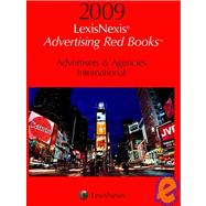 Advertisers & Agencies International 2009 by Lexis Nexis publishing, 9781422425398