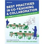 Best Practices in Co-teaching & Collaboration: The HOW of Co-teaching - Implementing the Models by Susan Gingras, Fitzell M.Ed., 9781932995398