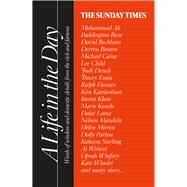 The Sunday Times A Life in the Day Words of Wisdom and Domestic Details from the Rich and Famous by Woods, Richard, 9780008485399