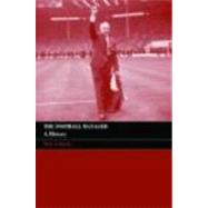 The Football Manager: A History by Carter; Neil, 9780415375399