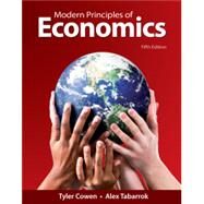 Modern Principles of Economics by Cowen, Tyler; Tabarrok, Alex, 9781319245399
