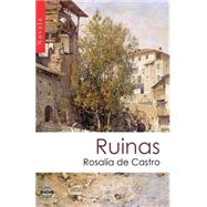 Ruinas / Ruins by De Castro, Rosala, 9781505295399