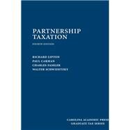 Partnership Taxation by Lipton, Richard; Carman, Paul; Fassler, Charles; Schwidetzky, Walter D., 9781531005399