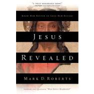 Jesus Revealed by ROBERTS, MARK D., 9781578565399