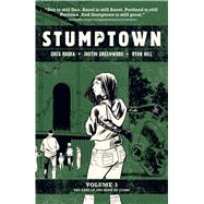 Stumptown 3 by Rucka, Greg; Greenwood, Justin; Hill, Ryan, 9781620105399