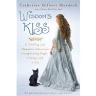Wisdom's Kiss by Murdock, Catherine Gilbert, 9780547855400