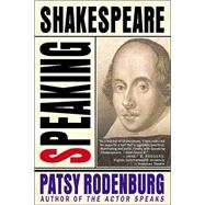 Speaking Shakespeare by Rodenburg, Patsy, 9781403965400