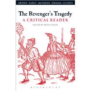 The Revenger's Tragedy by Walsh, Brian, 9781472585400