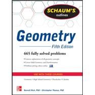 Schaum's Outline of Geometry, 5th Edition 665 Solved Problems + 25 Videos by Thomas, Christopher; Rich, Barnett, 9780071795401