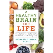 A Healthy Brain for Life by Furman, Richard, M.D., 9780800735401