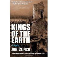 Kings of the Earth by Clinch, Jon, 9781481175401