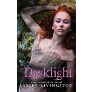 Darklight by Livingston, Lesley, 9780061575402