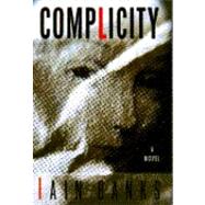 Complicity by Banks, Iain, 9780385475402