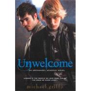 Unwelcome by Griffo, Michael, 9780606235402