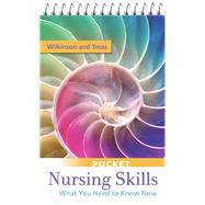 Pocket Nursing Skills by Wilkinson, Judith M., Ph.D.; Treas, Leslie S., Ph.D., R.N., 9780803625402