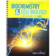 Biochemistry and Cell Biology by Rappazzo, Wendy; Madden, Jaclyn, 9781524965402