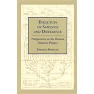 Evolution of Sameness and Difference by Shostak; Stanley, 9789057025402