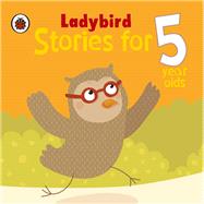 Ladybird Stories for 5 Year Olds by Ladybird, 9780718195403