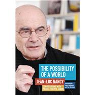 The Possibility of a World Conversations with Pierre-Philippe Jandin by Nancy, Jean-Luc; Jandin, Pierre-Philippe; Holloway, Travis; Mchain, Flor, 9780823275403