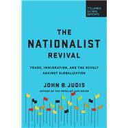 The Nationalist Revival by Judis, John B., 9780999745403