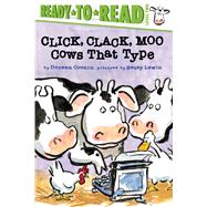 Click, Clack, Moo by Cronin, Doreen; Lewin, Betsy, 9781481465403