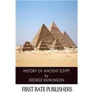 History of Ancient Egypt by Rawlinson, George, 9781496165404